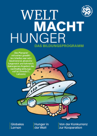 Die Grafik zeigt das Titelbild des Buches &quot;Welt macht Hunger&quot;.